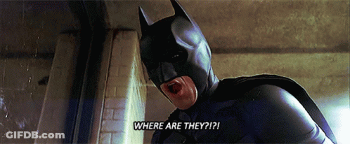 A Man In A Batman Costume Says " Where Are They " GIF