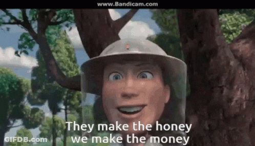 A Man In A Beekeeper 'S Hat Says They Make The Honey We Make The Money GIF