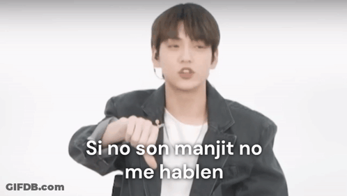 A Man In A Black Jacket And White Shirt Says Si No Son Manjit No Me Hablen In Spanish GIF