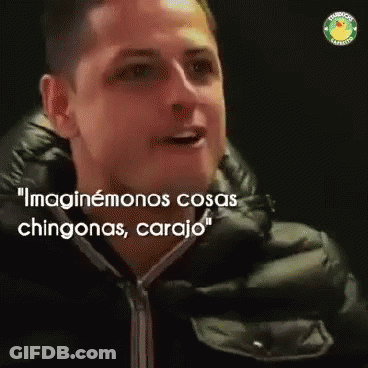 A Man In A Black Jacket Says " Imaginemonos Cosas Chingonas Carajo " In Spanish GIF