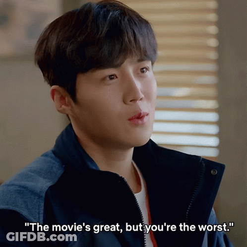 A Man In A Black Jacket Says The Movie 'S Great But You 'Re The Worst GIF