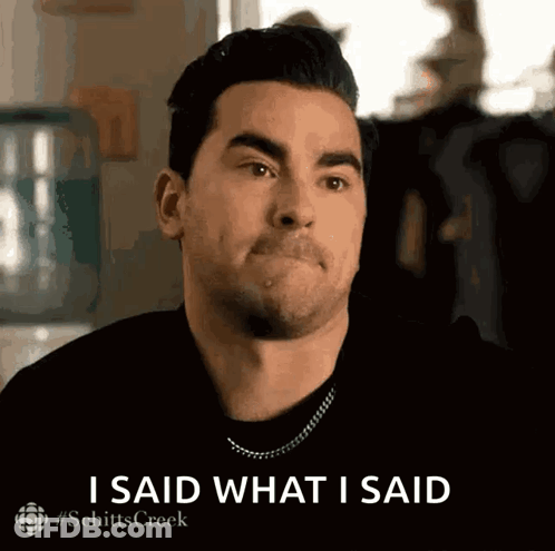 A Man In A Black Shirt Is Making A Face And Saying I Said What I Said GIF