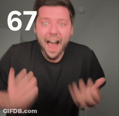 Man Making Funny Face With Number 67 Above GIF