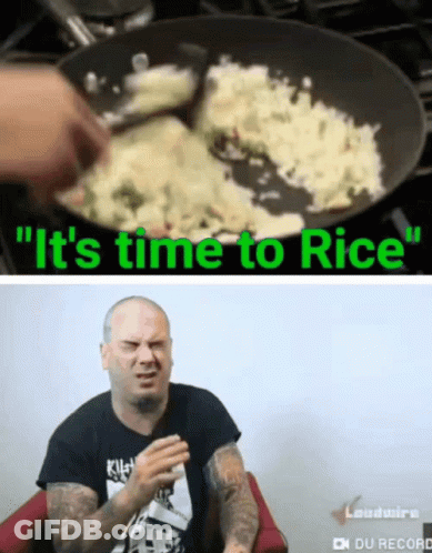 A Man In A Black Shirt Says It 'S Time To Rice While Cooking GIF