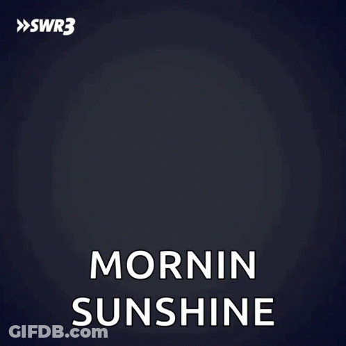 A Man In A Black Shirt Says Mornin Sunshine With His Hands On His Hips GIF
