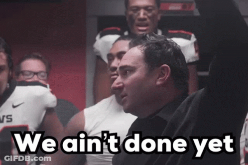 A Man In A Black Shirt Says " We Ain 'T Done Yet " GIF