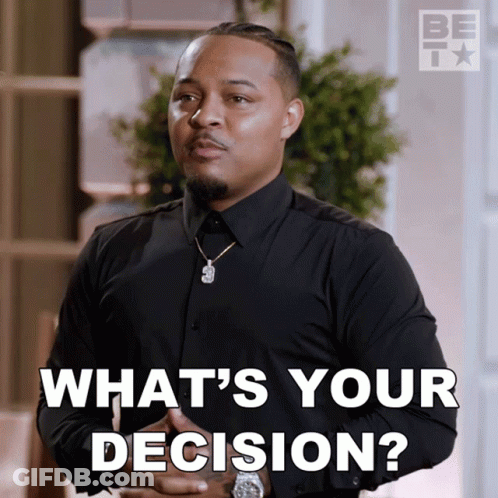 A Man In A Black Shirt Says " What 'S Your Decision ? " GIF
