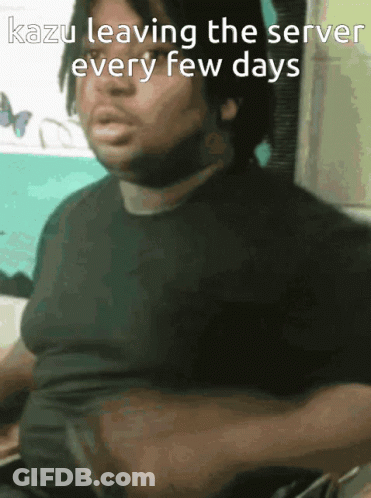 A Man In A Black Shirt With The Words Kazu Leaving The Server Every Few Days GIF
