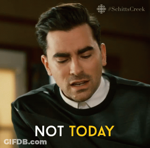 A Man In A Black Sweater Says " Not Today " In Yellow Letters GIF