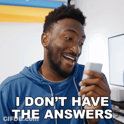 A Man In A Blue Hoodie Is Holding A Cell Phone And Saying I Don T Have The Answers GIF