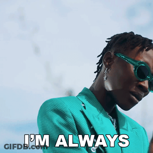 A Man In A Blue Jacket And Sunglasses Says I 'M Always GIF