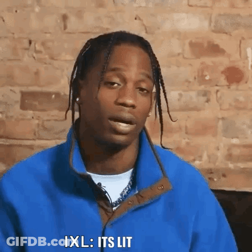 A Man In A Blue Jacket Says Ixl : It 'S Lit GIF