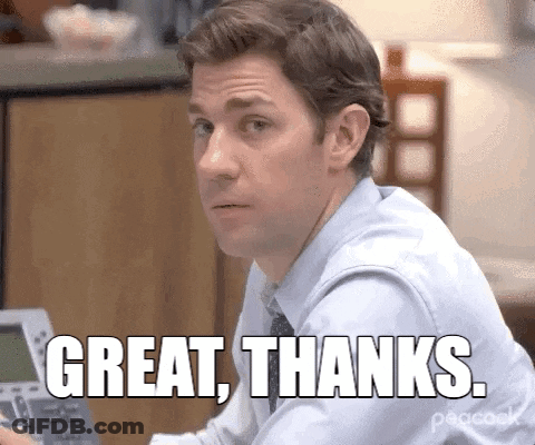 A Man In A Blue Shirt And Tie Is Sitting At A Desk And Says `` Great Thanks '' . GIF