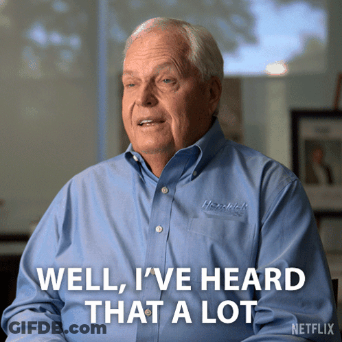 A Man In A Blue Shirt Is Saying Well I 'Ve Heard That A Lot GIF