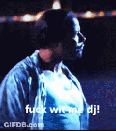 A Man In A Blue Shirt Says " Fuck Wit Me Dj " On The Screen GIF