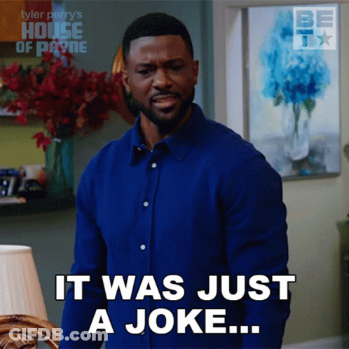 A Man In A Blue Shirt Says " It Was Just A Joke ... " GIF