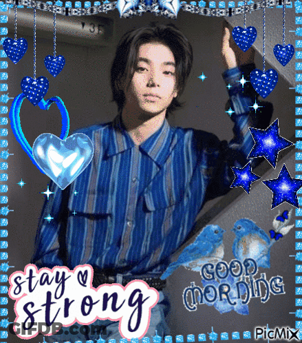 A Man In A Blue Striped Shirt Is Surrounded By Blue Hearts And Stars And The Words Stay Strong GIF