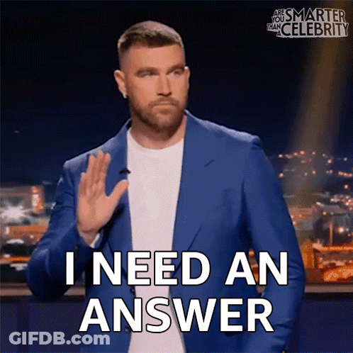 A Man In A Blue Suit And White Shirt Says I Need An Answer GIF