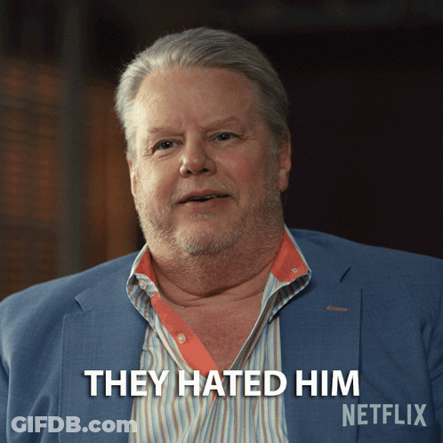A Man In A Blue Suit Says They Hated Him GIF