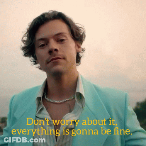 A Man In A Blue Suit With The Words " Don T Worry About It Everything Is Gonna Be Fine " GIF