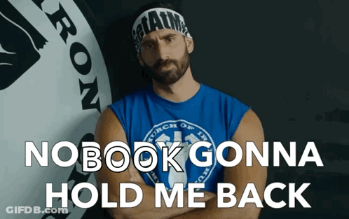 A Man In A Blue Tank Top With The Words Nobook Gonna Hold Me Back On The Bottom GIF