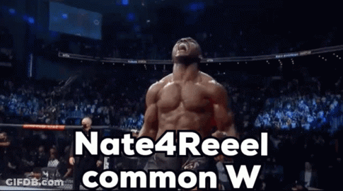 A Man In A Boxing Ring With The Words " Nate4reeel Common W " Above Him GIF
