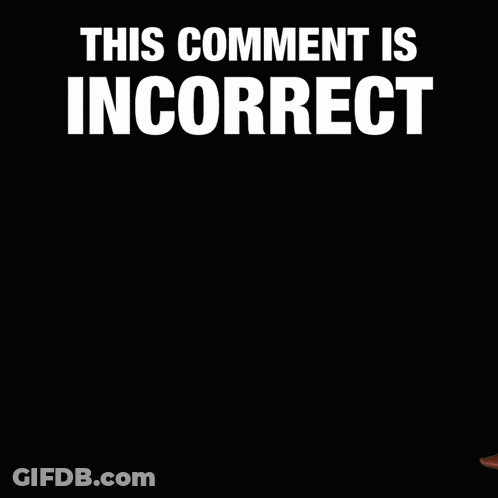 A Man In A Brown Coat Stands In Front Of A Black Background That Says " This Comment Is Incorrect " GIF