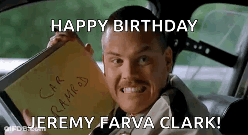 A Man In A Car Holding A Notebook That Says Happy Birthday Jeremy Farva Clark ! GIF