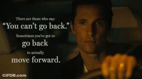 A Man In A Car With A Quote That Says " You Can T Go Back " GIF