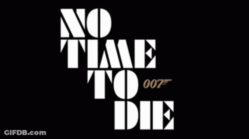 A Man In A Car With The Words No Time To Die GIF