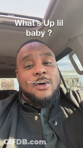 A Man In A Car With The Words What 'S Up Lil Baby GIF
