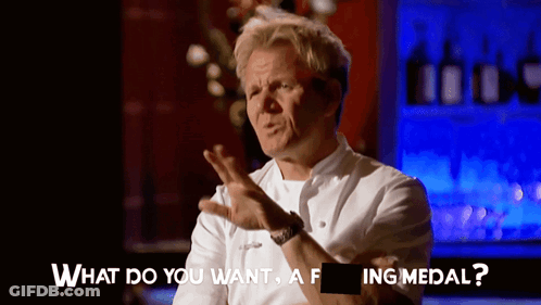 A Man In A Chef 'S Uniform Is Asking What Do You Want A F Ing Medal GIF