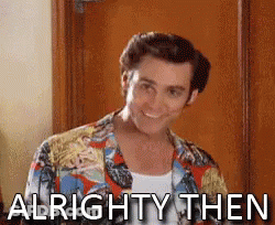 A Man In A Colorful Shirt Is Smiling And Says Alrighty Then . GIF