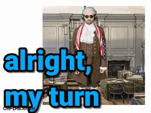 A Man In A Costume With The Words Alright My Turn On The Bottom GIF