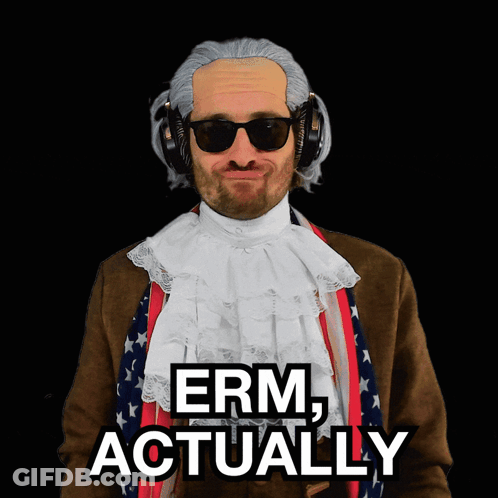 A Man In A Costume With The Words Erm Actually On His Face GIF