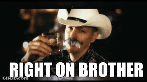 A Man In A Cowboy Hat Is Holding A Glass Of Whiskey With The Caption Right On Brother GIF