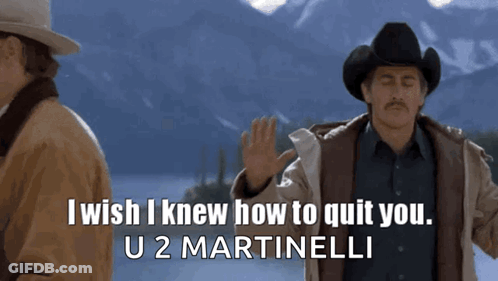 A Man In A Cowboy Hat Is Saying " I Wish I Knew How To Quit You " GIF