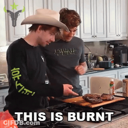 A Man In A Cowboy Hat Is Standing Next To Another Man In A Kitchen With The Words " This Is Burnt " Above Them GIF