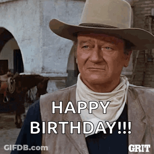 A Man In A Cowboy Hat Says Happy Birthday !!! GIF