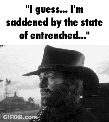 A Man In A Cowboy Hat Says " I Guess I 'M Saddened By The State Of Entrenched " GIF