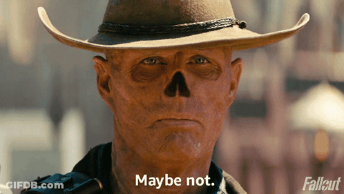 A Man In A Cowboy Hat With A Skull On His Face Says " Maybe Not " GIF