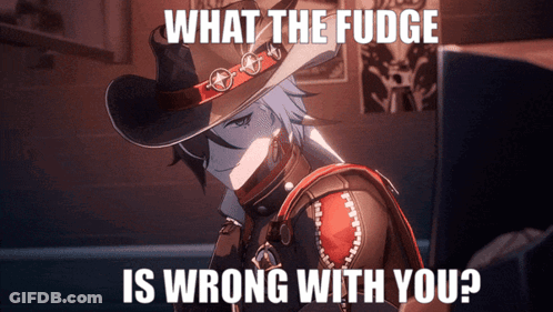 A Man In A Cowboy Hat With The Words What The Fudge Is Wrong With You Below Him GIF
