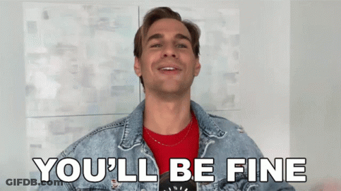 A Man In A Denim Jacket And Red Shirt Says You 'Ll Be Fine GIF