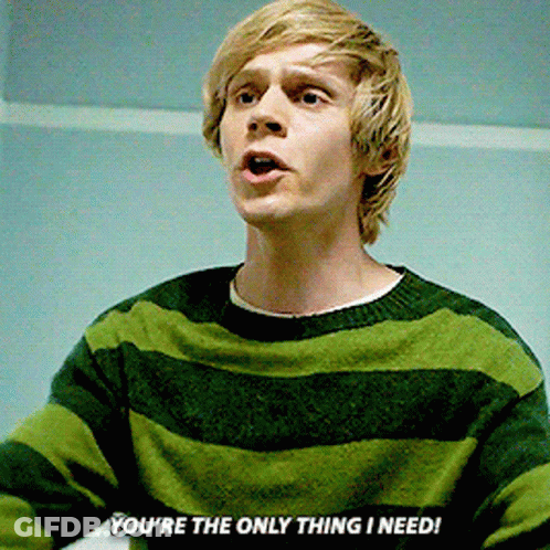 A Man In A Green And Black Striped Sweater Is Saying You 'Re The Only Thing I Need GIF