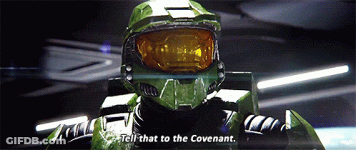 A Man In A Green Helmet Says Tell That To The Covenant GIF