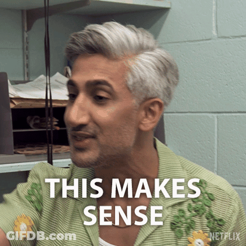 A Man In A Green Shirt Says This Makes Sense In A Netflix Advertisement GIF