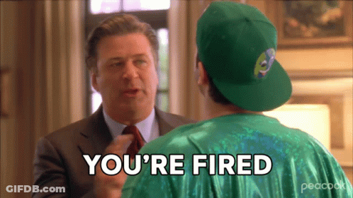 A Man In A Green Shirt Says " You 'Re Fired " To Another Man GIF