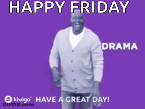 A Man In A Grey Cardigan Is Dancing On A Purple Background With The Words Happy Friday Drama Kiwigo Have A Great Day GIF