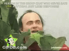 A Man In A Group Chat With The Words " Person In The Group Chat Who Never Says Live Anything Just Likes Responses " GIF