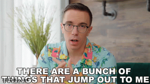 A Man In A Hawaiian Shirt Is Saying There Are A Bunch Of Things That Jump Out To Me GIF